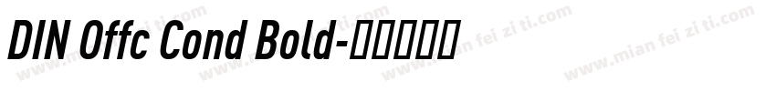 DIN Offc Cond Bold字体转换